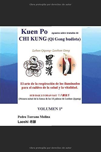 Buy Kuen Po Apuntes Sobre Tratados De Chi Kung Qi Gong Budista