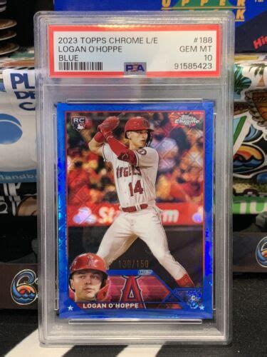 PSA 10 2023 Topps Chrome Logofractor 150 BLUE Refractor Logan O Hoppe