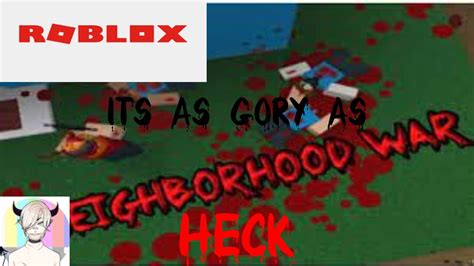 Neighborhood War ROBLOX Commentary YouTube