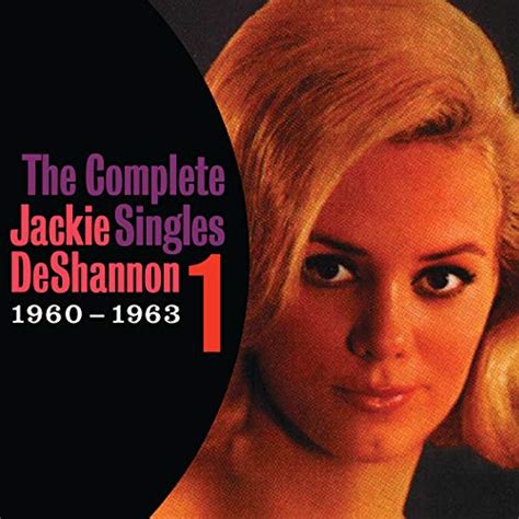 The Complete Singles Vol 1 1960 1963 Jackie Deshannon Amazonfr