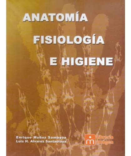 Anatomia Fisiologia E Higiene Meses Sin Inter S