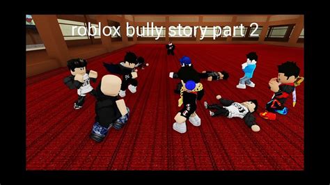 Roblox Bully Story Part 2 Neffex Unstoppable YouTube