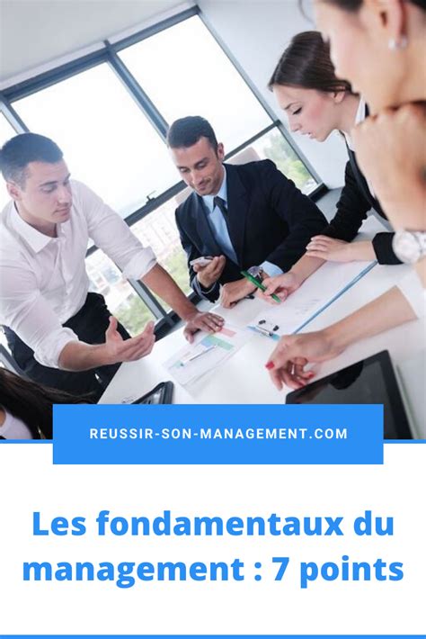 Les Fondamentaux Du Management 7 Points En 2020 Dynamique De Groupe