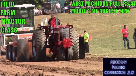 Field Farm Tractors Pull W West Michigan Pullers Morley Mi