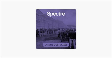 La Lutte Cest Classe On Apple Podcasts