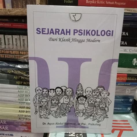 Jual Sejarah Psikologi Dari Klasik Hingga Modern Dr Agus Abdul Rahman M