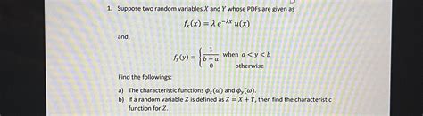 Solved Suppose Two Random Variables X ﻿and Y ﻿whose Pdfs Are