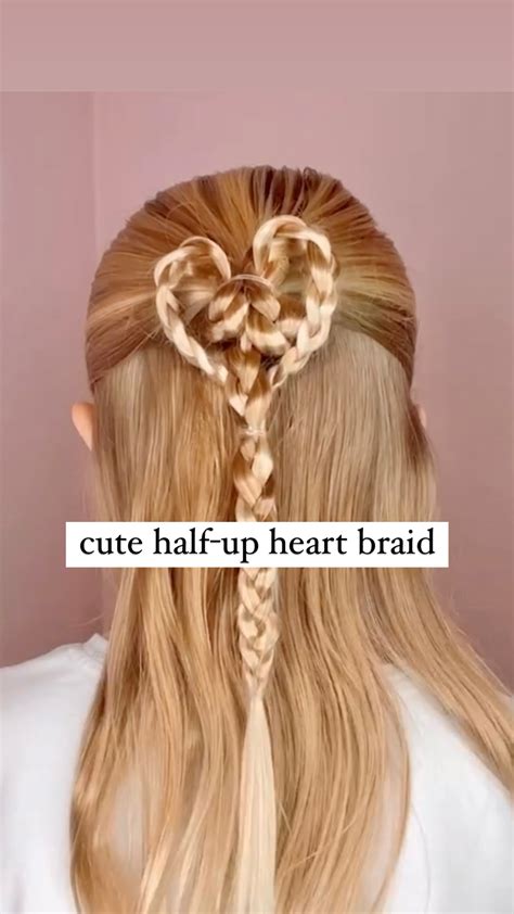 Cute Half Up Heart Braid Hairstyle Stylish Life For Moms