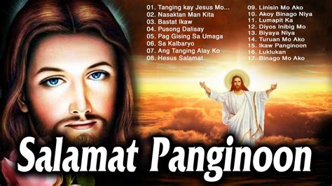 Salamat PanginoonTouching Heart Tagalog Jesus Songs 2022Tagalog