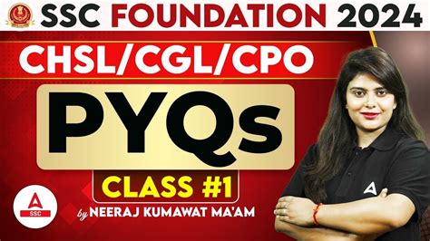 SSC Foundation 2024 CHSL CGL CPO PYQs Class 1 By Neeraj Kumawat