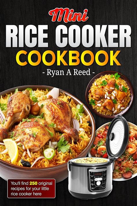 Mini Rice Cooker Cookbook You Ll Find Original Recipes For Your