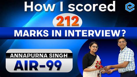 How I Scored 212 In Interview Toppers Talk Annapurna Singh AIR 99