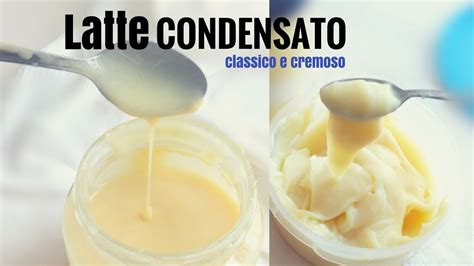 Latte Condensato Fatto In Casa Cremoso E Classico Facile Ricette Di