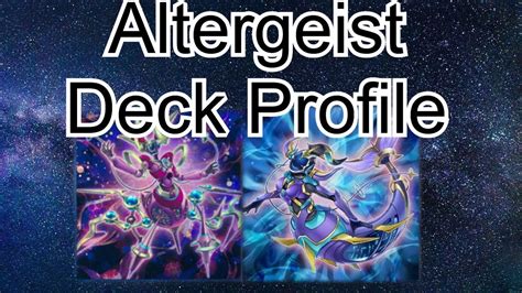 Altergeist Deck Profile Yu Gi Oh Youtube