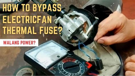 Electric Fan Repair Tutorial Paano Mag Bypass O Magrekta Ng Electric Fan Thermal Fuse Youtube