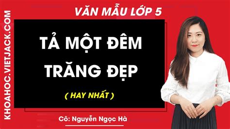 Tả đêm Trăng đẹp Trải Nghiệm Ngắm Trăng Và Những Bí Mật Ghi Sâu Trong