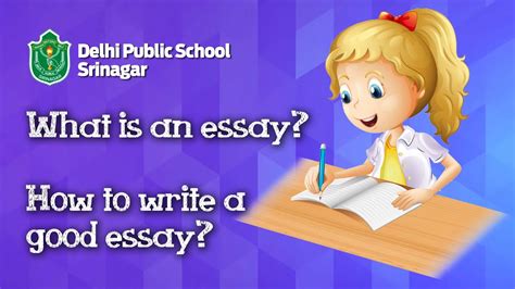 What Is An Essay And How To Write A Good Essay English Essay