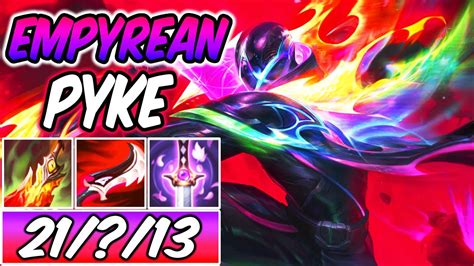 EMPYREAN PYKE NEW AMAZING SKIN FULL AD GAMEPLAY PRESEASON 13 Build