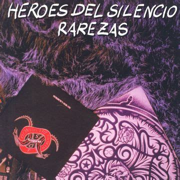 H Roes Del Silencio Letras Canciones