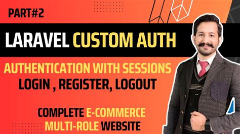 Laravel Custom Authentication With Sessions Login Register Logout
