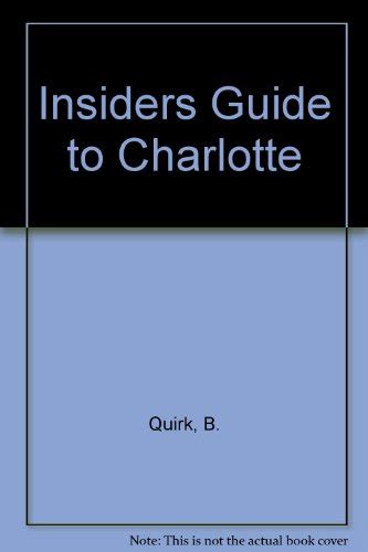 9780962369018 Insiders Guide To Charlotte Abebooks Quirk B