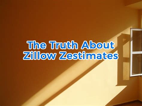 The Truth About Zillow Zestimates Sacramento Real Estate Blog