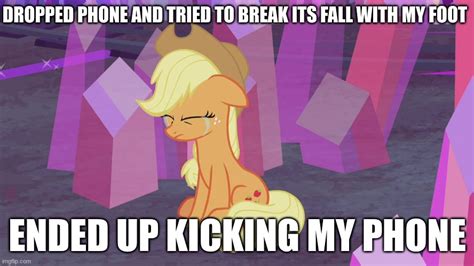 Applejack Actually Kicked It With Her Hoof Imgflip