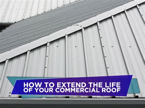 How To Extend The Life Of Your Commercial Roof North Shore Roofing