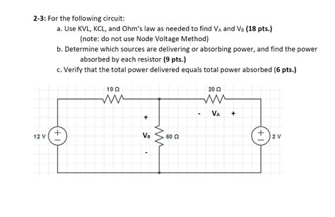 Solved For The Following Circuit Use KVL KCL And Ohm S Chegg