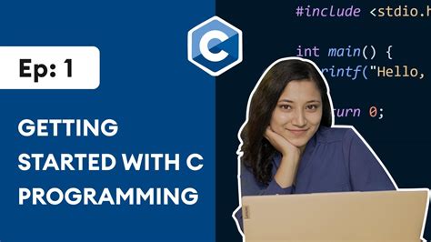 Getting Started With C Programming C Programming For Beginners