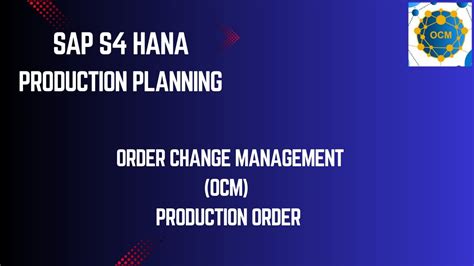 Sap Pp Order Change Management Ocm Pp Order Change Management Ocm