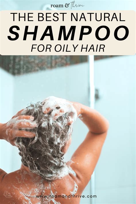 Best Natural Shampoos For Oily Hair Non Toxic Sustainable