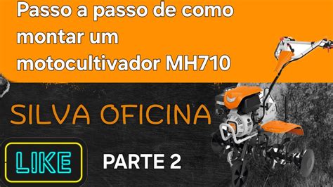 Parte Do Passo A Passo Da Montagem Do Motocultivador Mh Stihl