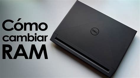 Cómo cambiar la RAM de una Laptop Dell Zeyark YouTube