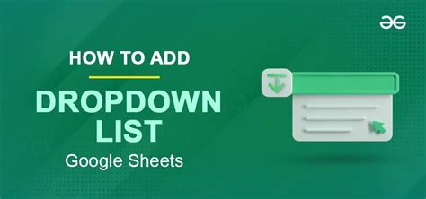 How To Create And Add Drop Down List In Google Sheets