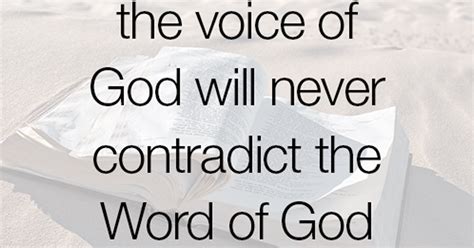 The Voice Of God Will Never Contradict The Word Of God Bible Verses