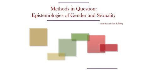 Methods In Question Epistemologies Of Gender And Sexuality Home