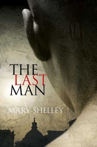 The Last Man By Mary Wollstonecraft Shelley