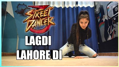 Lagdi Lahore Di Dance Video Street Dancer D Varun D Shraddha K