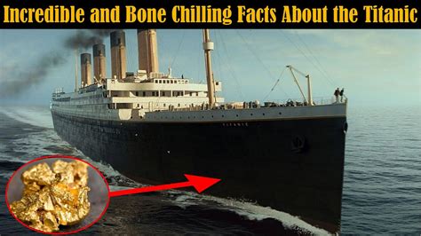 Incredible And Bone Chilling Facts About The Titanic YouTube