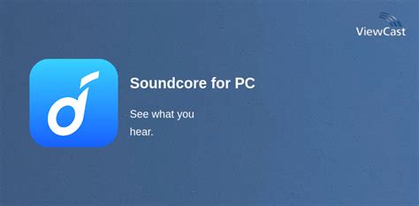 Download Soundcore for PC / Windows / Computer