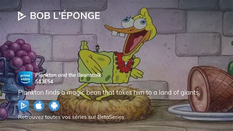 O Regarder Bob L Ponge Saison Pisode En Streaming Complet