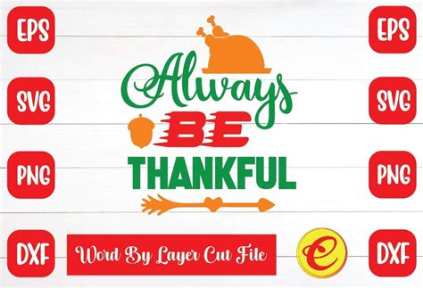 Always Be Thankful Svg Graphic By Craftart528 · Creative Fabrica