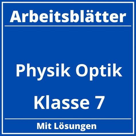 Physik Klasse 6 Optik Arbeitsblätter PDF