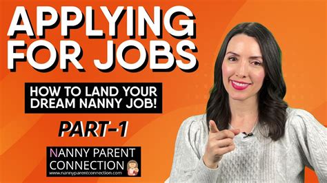 Nannies Don T Miss This Video How To Land Your Dream Nanny Job Video 1 Applying For