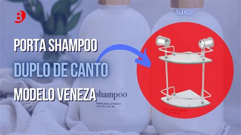 Porta Shampoo Duplo Modelo Veneza Mm Bruen Store Youtube