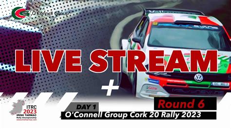 Round Day O Connell Group Cork Rally Live Stream Youtube