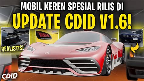 REVIEW MOBIL SPESIAL BARU UPDATE CDID V1 6 REALISTIS Car Driving