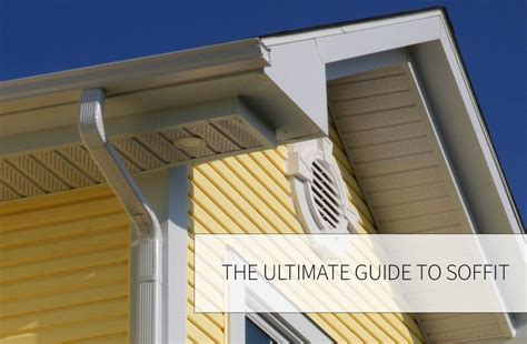 The Ultimate Guide to Soffit - Kaycan