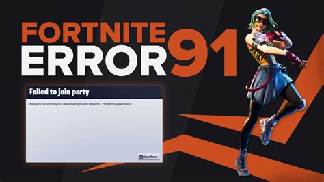 Fortnite Error Code 91: Reason & Fast Fix